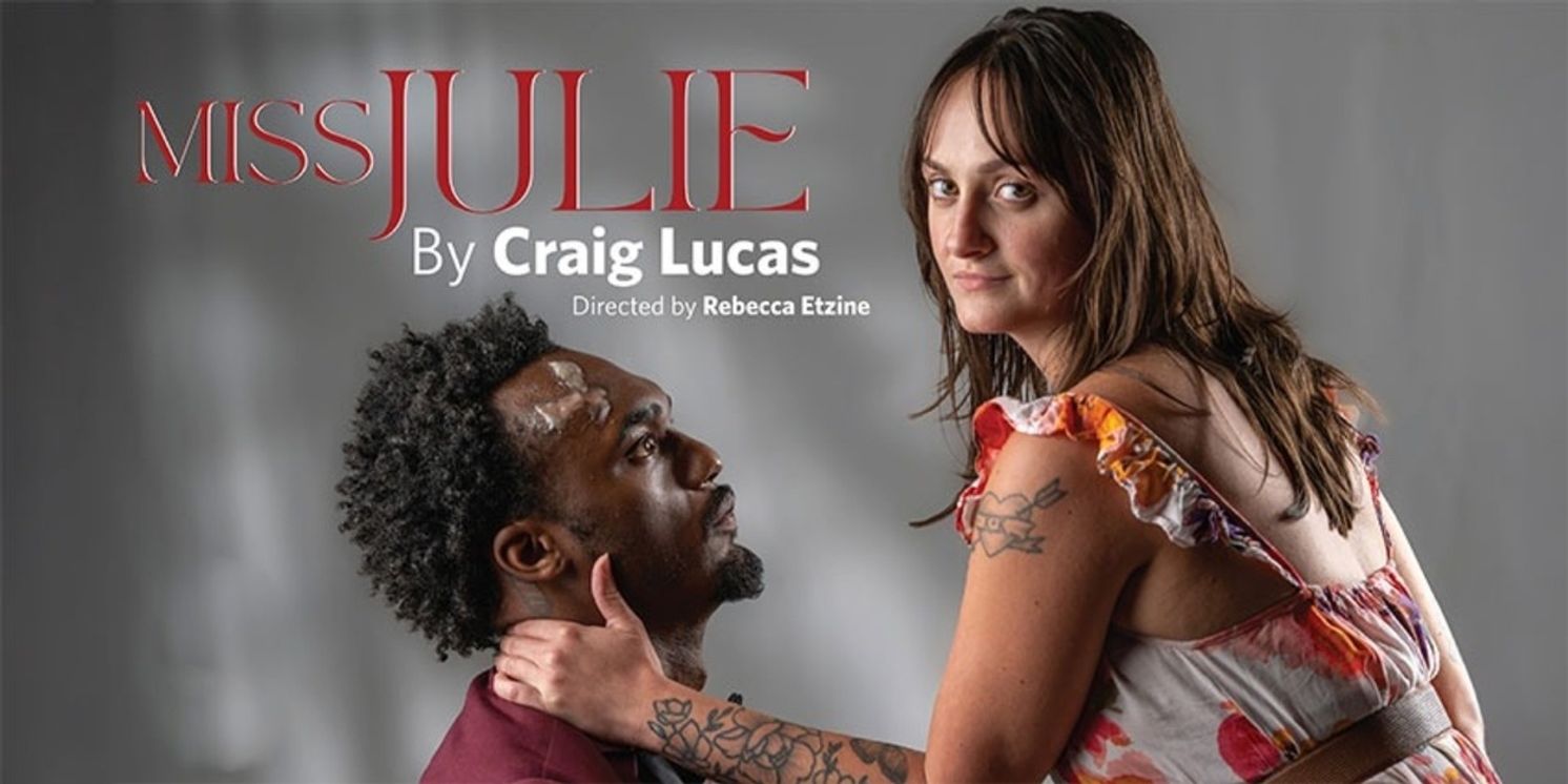 MISS JULIE Comes to CCBC Catonsville This Month  Image