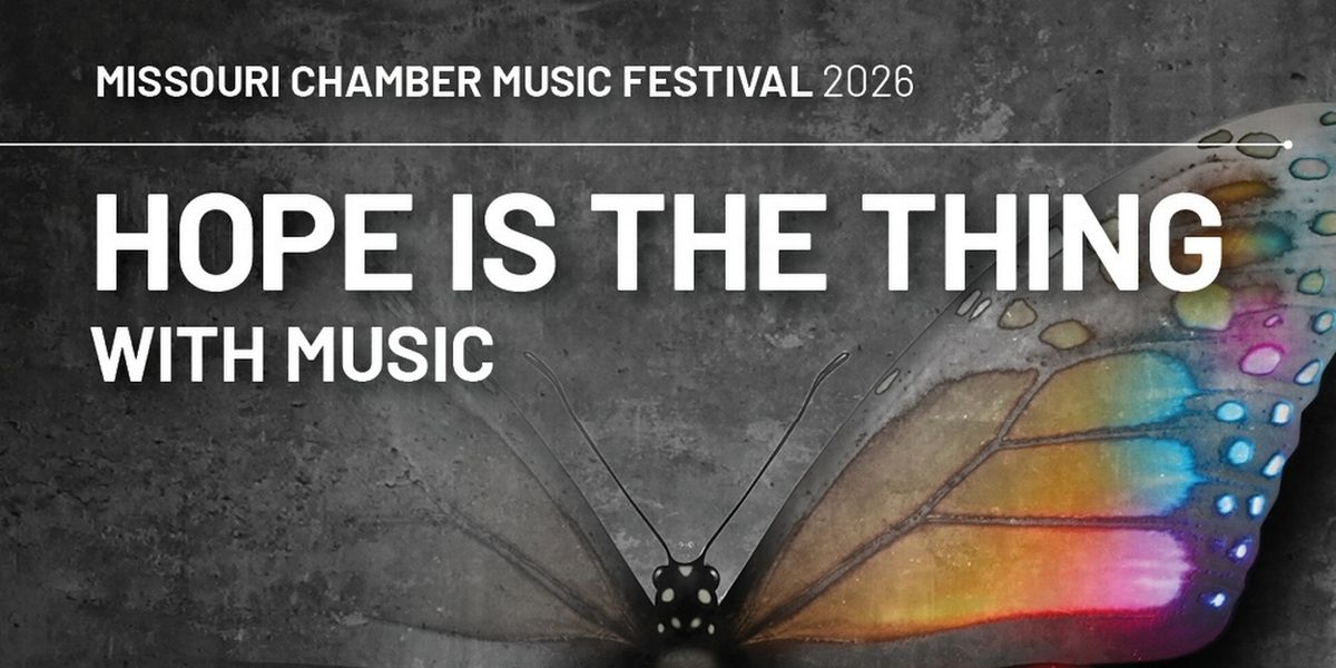 MISSOURI CHAMBER MUSIC FESTIVAL Will Return for 16th Annual Season at The Sheldon