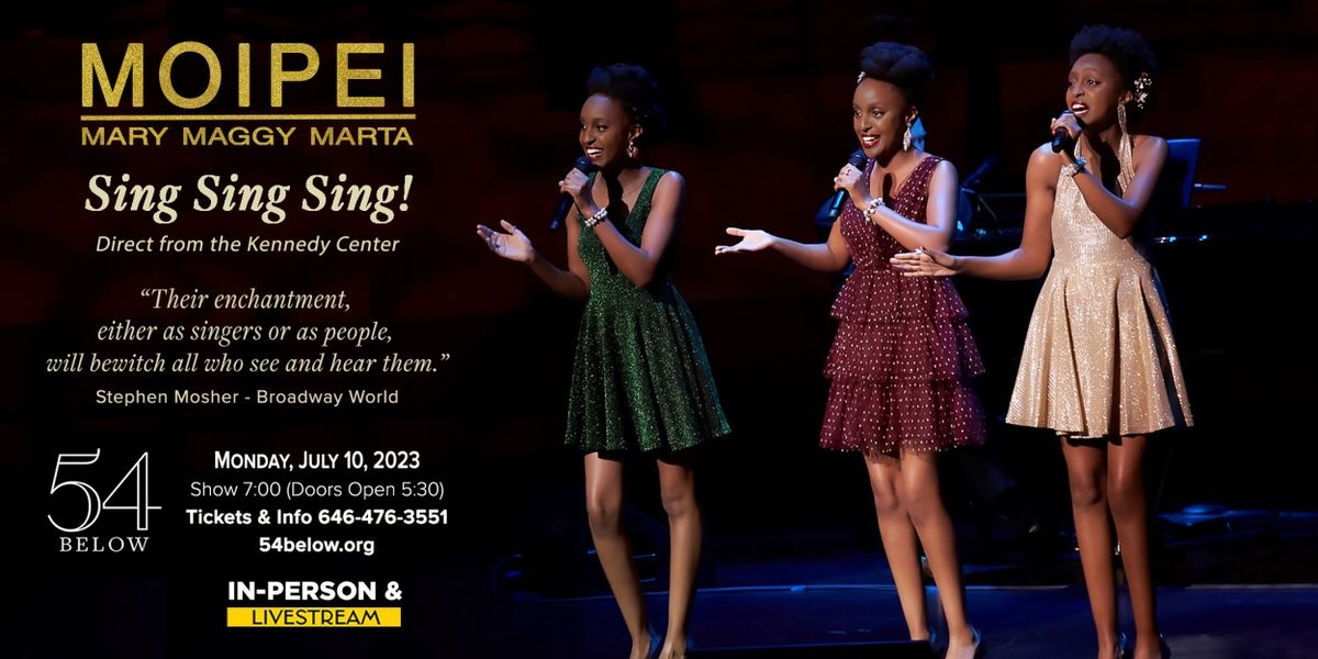 MOIPEI Brings SING SING SING! to 54 Below This Month