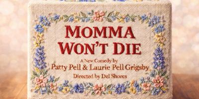 MOMMA WON'T DIE to Make World Premiere in Dallas, Directed by Del Shores Photo