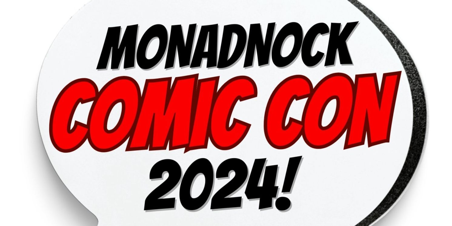 MONADNOCK COMIC CON Debuts in Jaffrey This May  Image