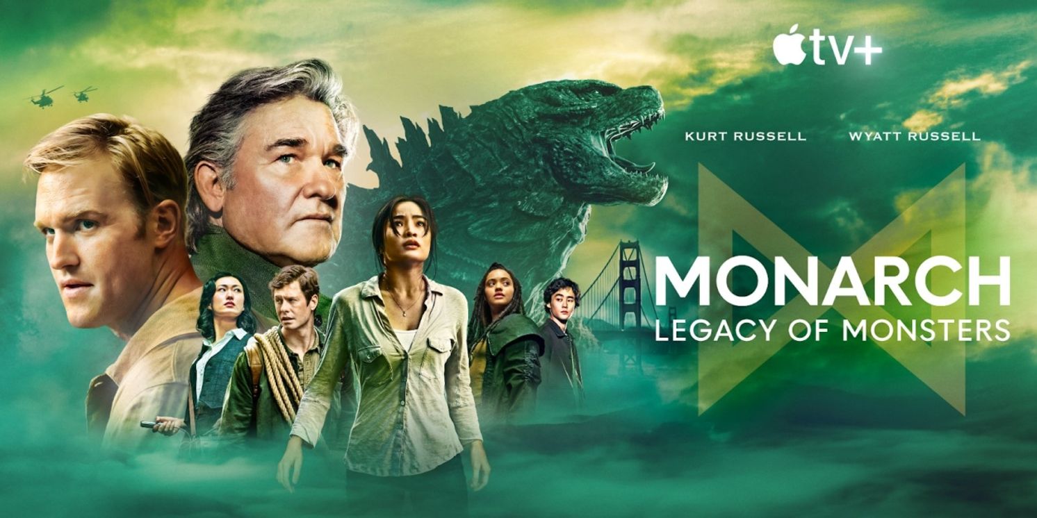 MONARCH: LEGACY OF MONSTERS Renewed at Apple TV+; Spin-Off Series Coming  Image