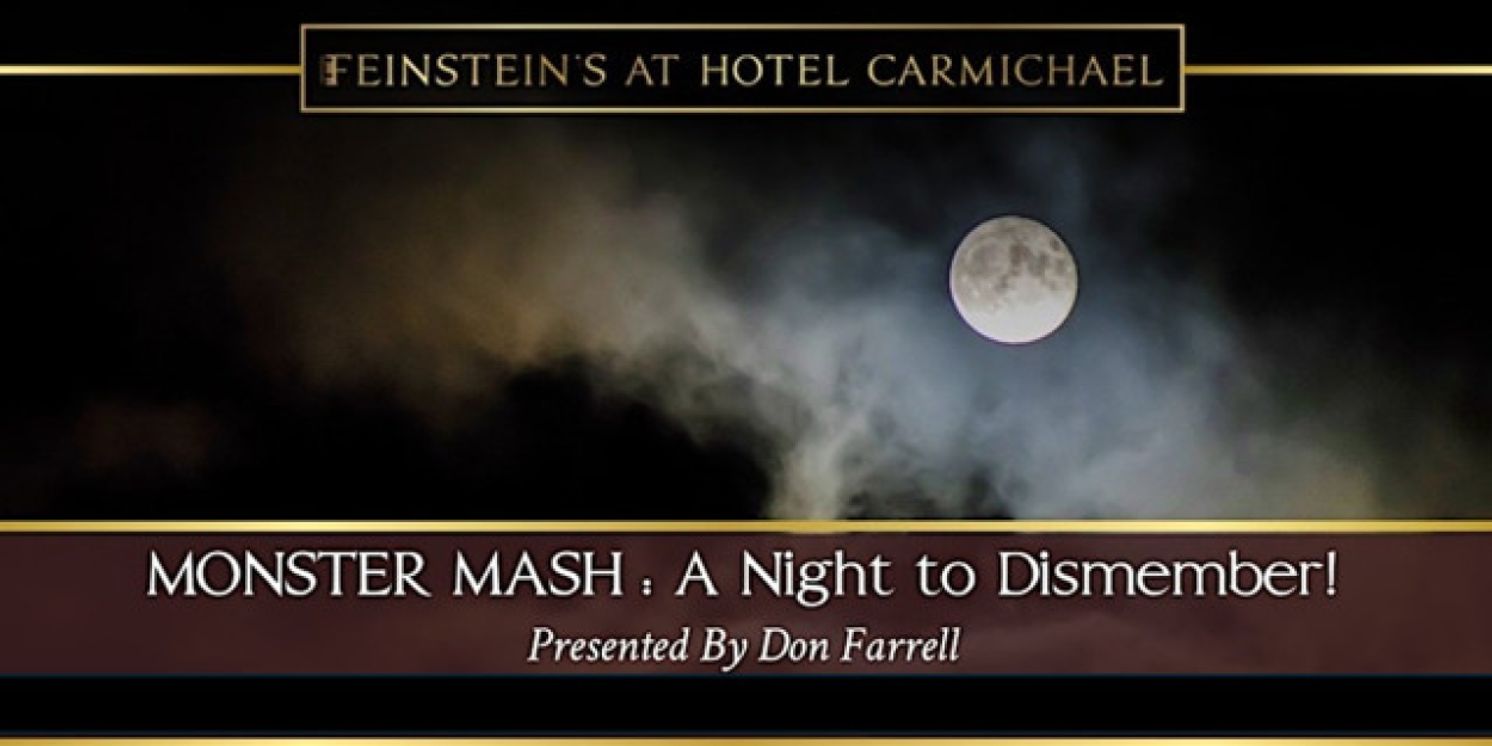 MONSTER MASH – A NIGHT TO DISMEMBER To Haunt Feinstein’s At Hotel Carmichael  Image