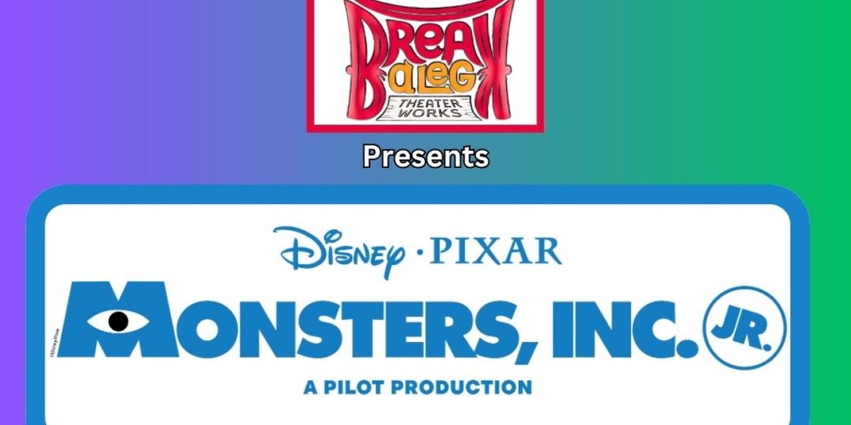 MONSTERS, INC. JR. to Premiere With Break a Leg Theater Works