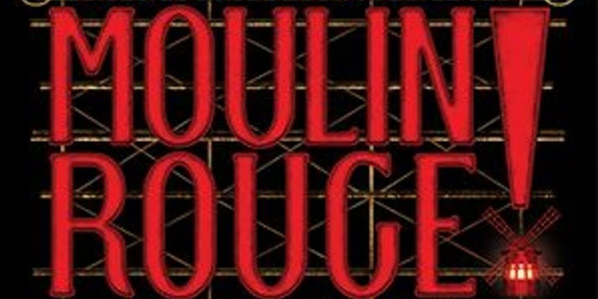 MOULIN ROUGE! Comes to Edmonton in January
