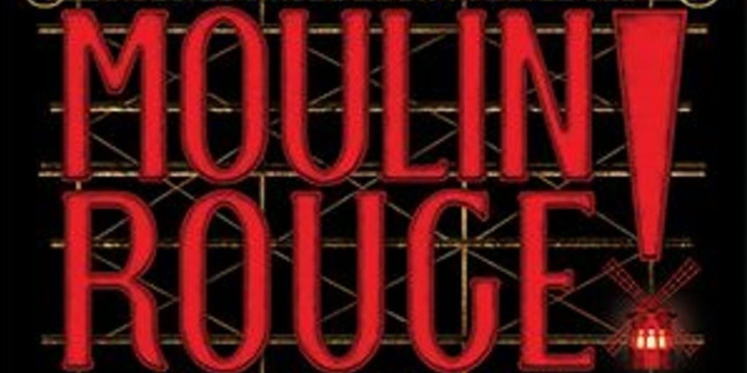 MOULIN ROUGE! Comes to Edmonton in January  Image