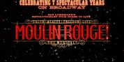 MOULIN ROUGE! THE MUSICAL Marks 7 Years on Broadway Video