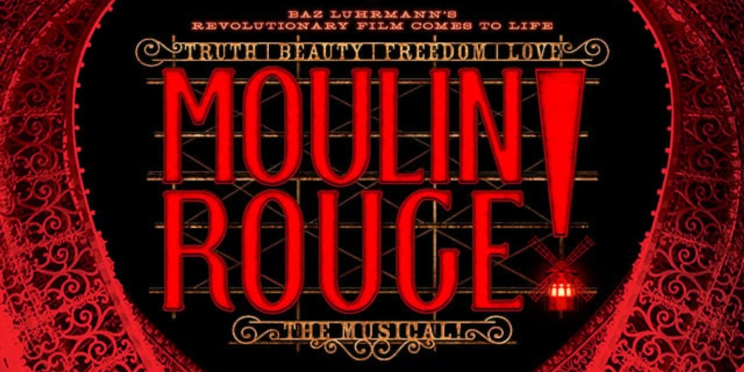 MOULIN ROUGE! THE MUSICAL Ticket Lottery Announced at Bass Performance Hall  Image