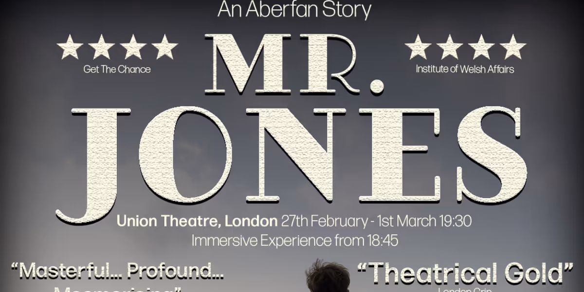 MR. JONES: AN ABERFAN STORY Returns to the Union Theatre