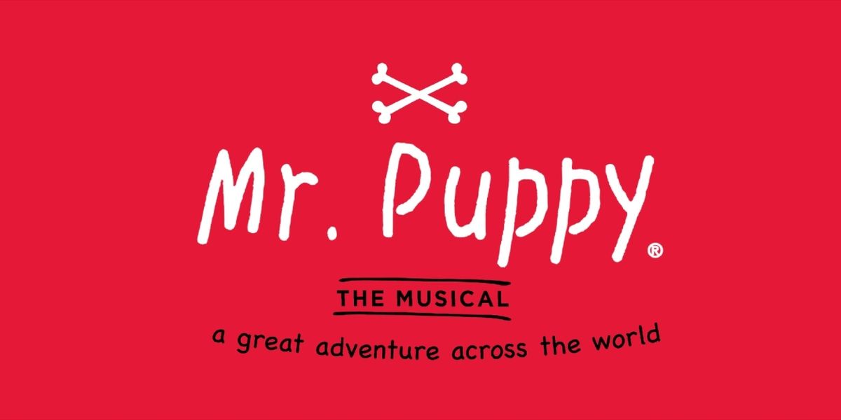 MR. PUPPY THE MUSICAL to be Presented at AMT Theater
