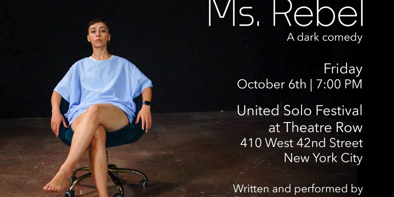 MS. REBEL Comes to United Solo Festival in October  Image
