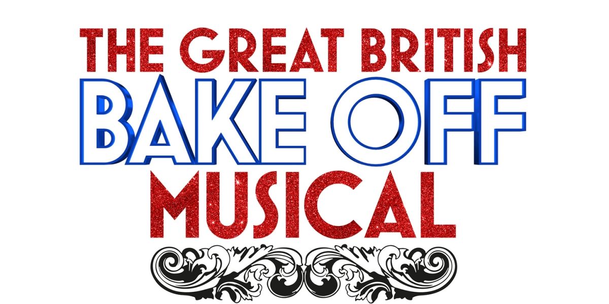 MTI Acquires Licensing Rights To THE GREAT BRITISH BAKE OFF MUSICAL