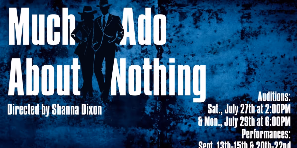 MUCH ADO ABOUT NOTHING Comes to Vicksburg Theatre Guild in September