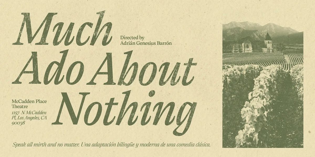 MUCH ADO ABOUT NOTHING to Launch Oberonis Latino Shakespeare Company in Bilingual LA Production