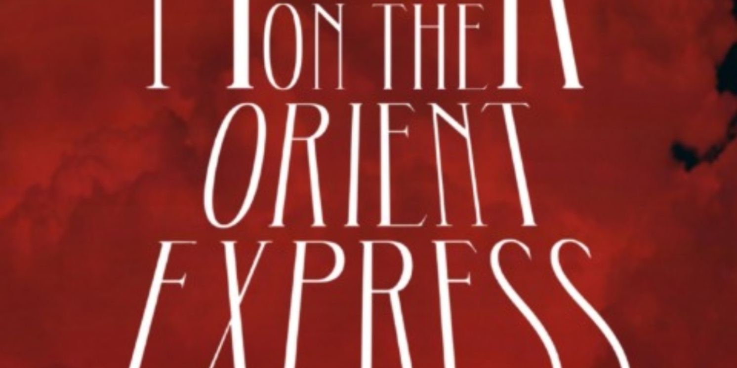 MURDER ON THE ORIENT EXPRESS Comes to the Circuit Playhouse  Image