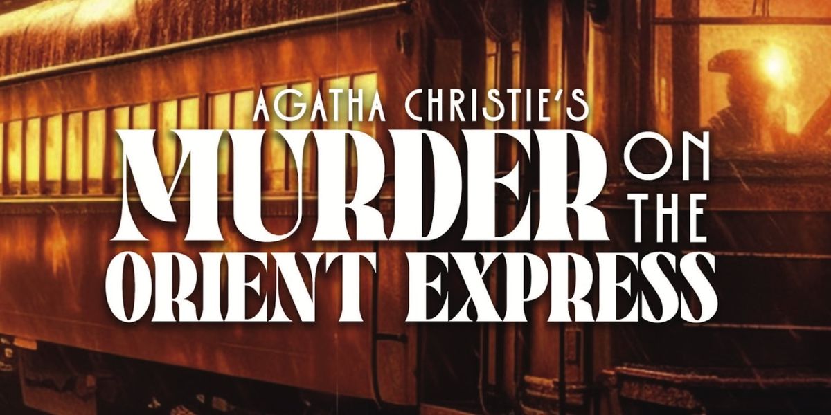 MURDER ON THE ORIENT EXPRESS to be Presented at Flat Rock Playhouse