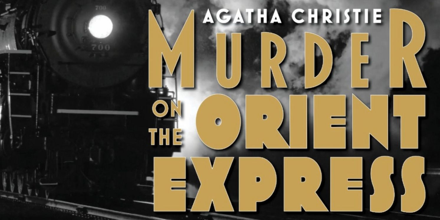 MURDER ON THE ORIENT EXPRESS to be Presented at the Warner Theatre in November  Image