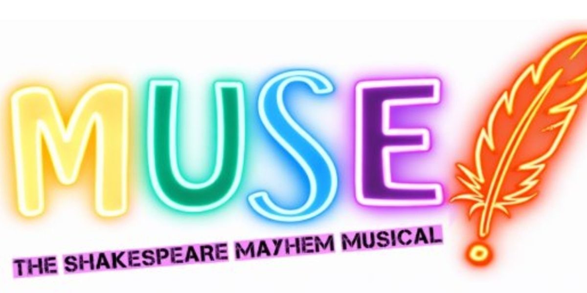 MUSE: THE SHAKESPEARE MAYHEM MUSICAL to be Presented at Edinburgh Festival Fringe