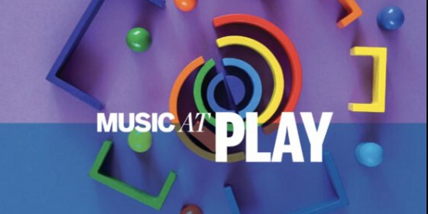 MUSIC AT PLAY Comes to the Capitol Theatre This Week  Image