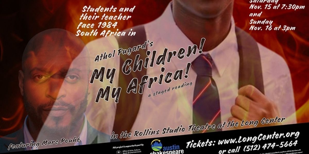 MY CHILDREN! MY AFRICA! Comes to Austin Shakespeare Next Month