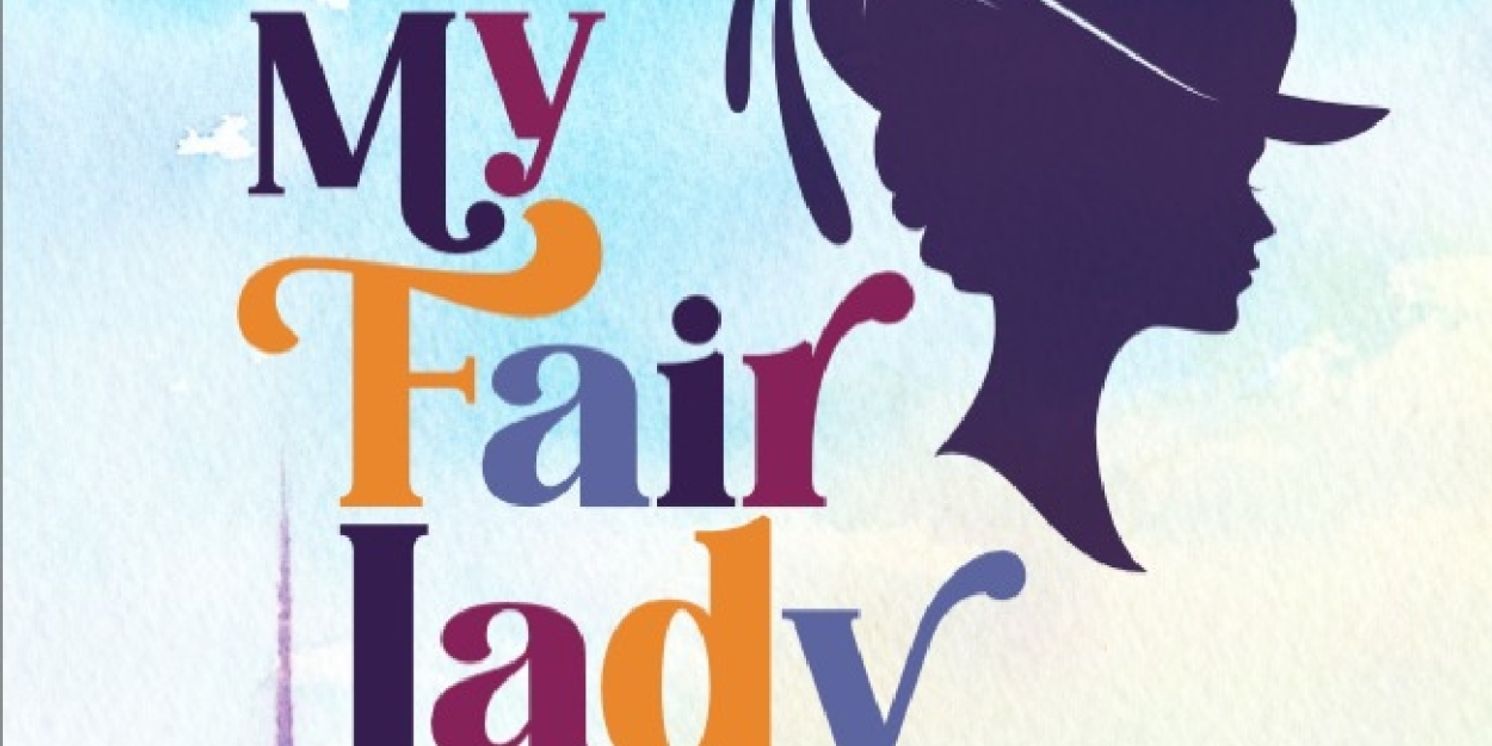 MY FAIR LADY Comes to Alhambra This Month  Image