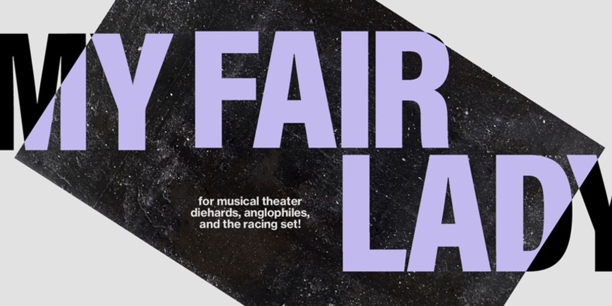 MY FAIR LADY and THE ELIXIR OF LOVE Additional Casting Announced At Opera Saratoga