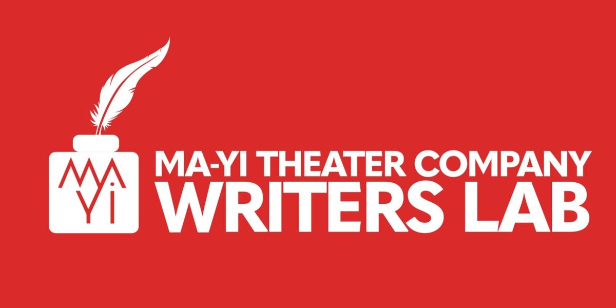 Ma-Yi Theater Company Calls for Applications to Ma-Yi Writers Lab