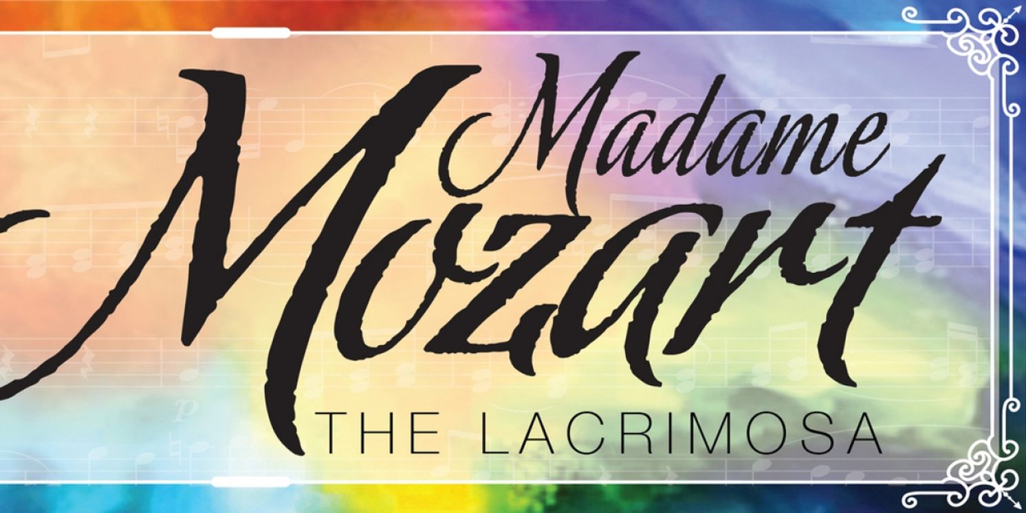 MADAME MOZART, THE LACRIMOSA to be Presented at Gloucester Stage  Image