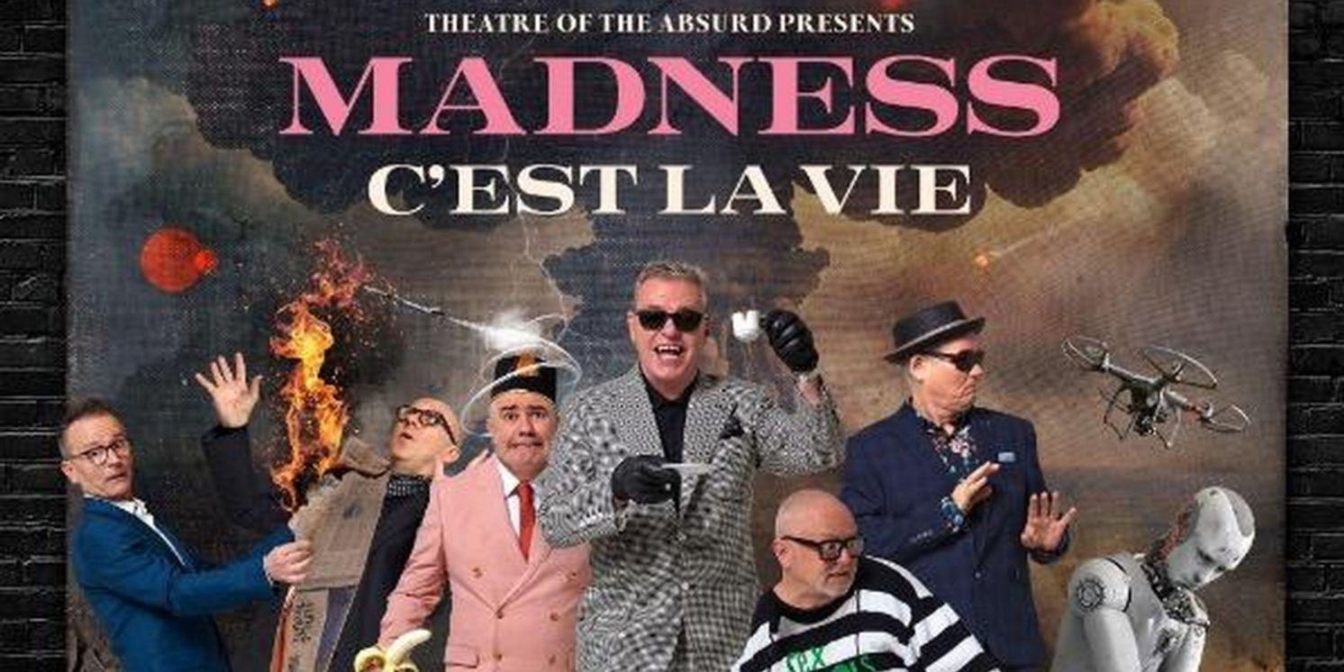 Madness Release New Album 'THEATRE OF THE ABSURD PRESENTS C'EST LA VIE'  Image