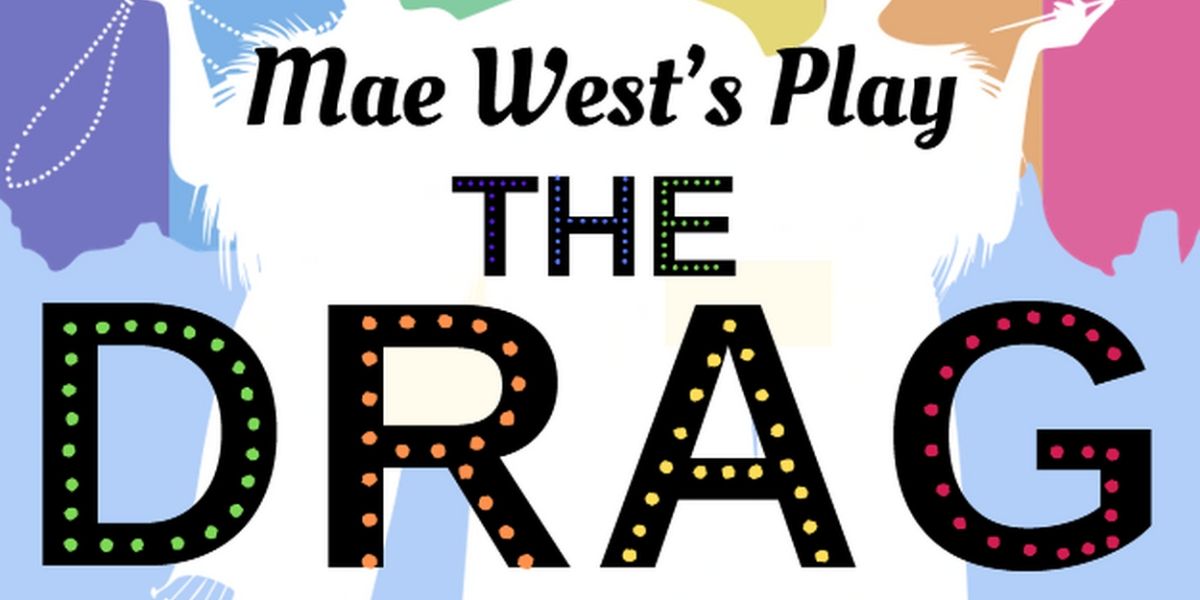 Mae West's THE DRAG Comes to ActorsNET This Month