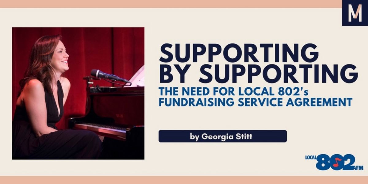 Georgia Stitt Speaks to the Benefits of Local 802's New Fundraising Service Agreement
