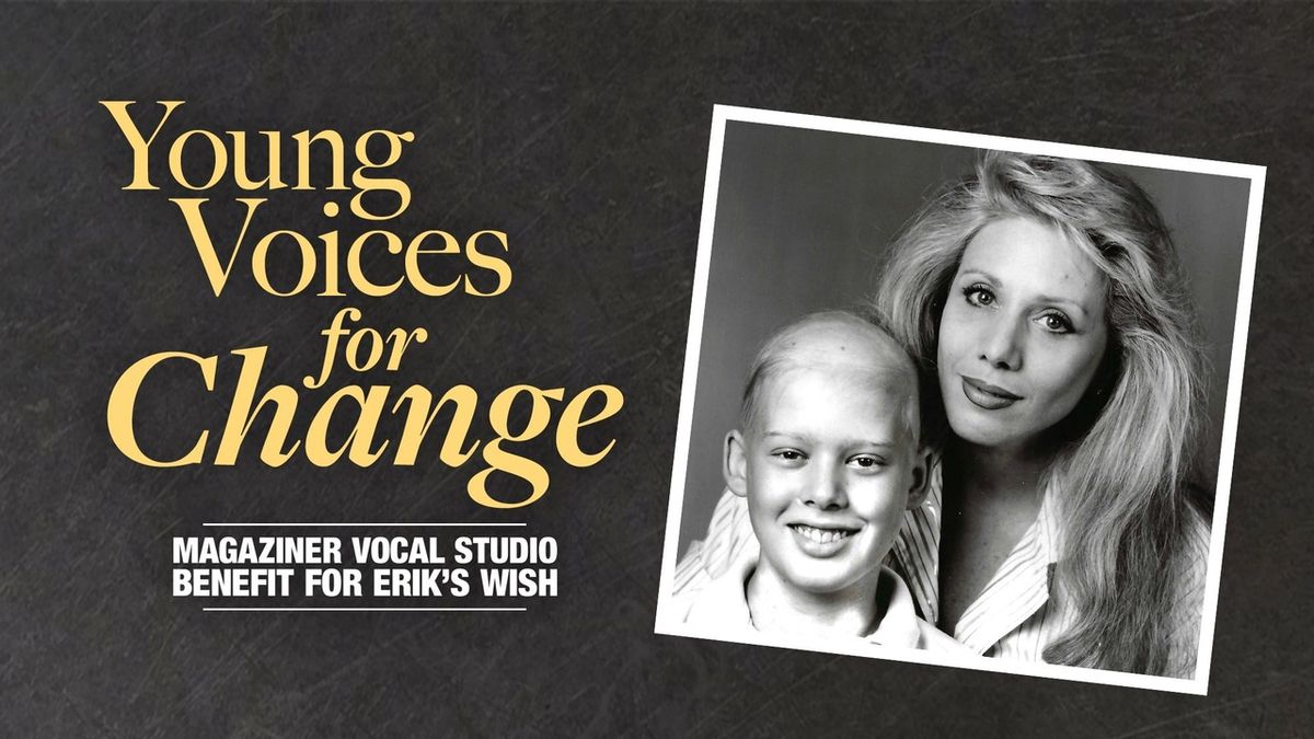 Magaziner Vocal Studio to Bring YOUNG VOICES FOR CHANGE to 54 Below