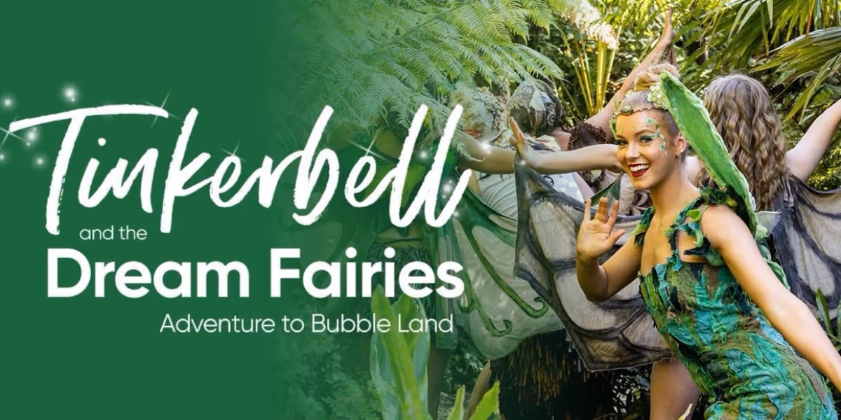 Magical Fairies Go On An Exciting Musical Adventure In TINKERBELL AND THE DREAM FAIRIES at Rippon Lea Estate