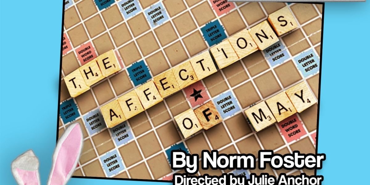 Main Street Theatre Works Celebrates 30 Years with THE AFFECTIONS OF MAY