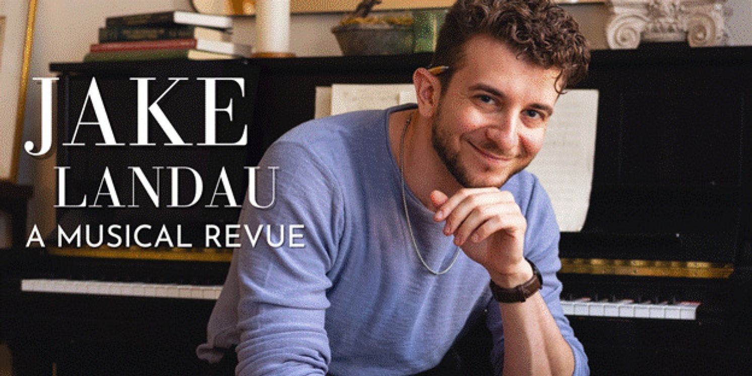 JAKE LANDAU: A MUSICAL REVUE Adds Maleah Joi Moon, Adrian Blake Enscoe and Joel Perez To Reading  Image