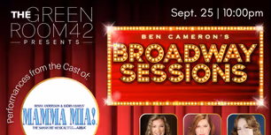 BROADWAY SESSIONS Returns This Month With the Cast of MAMMA MIA!