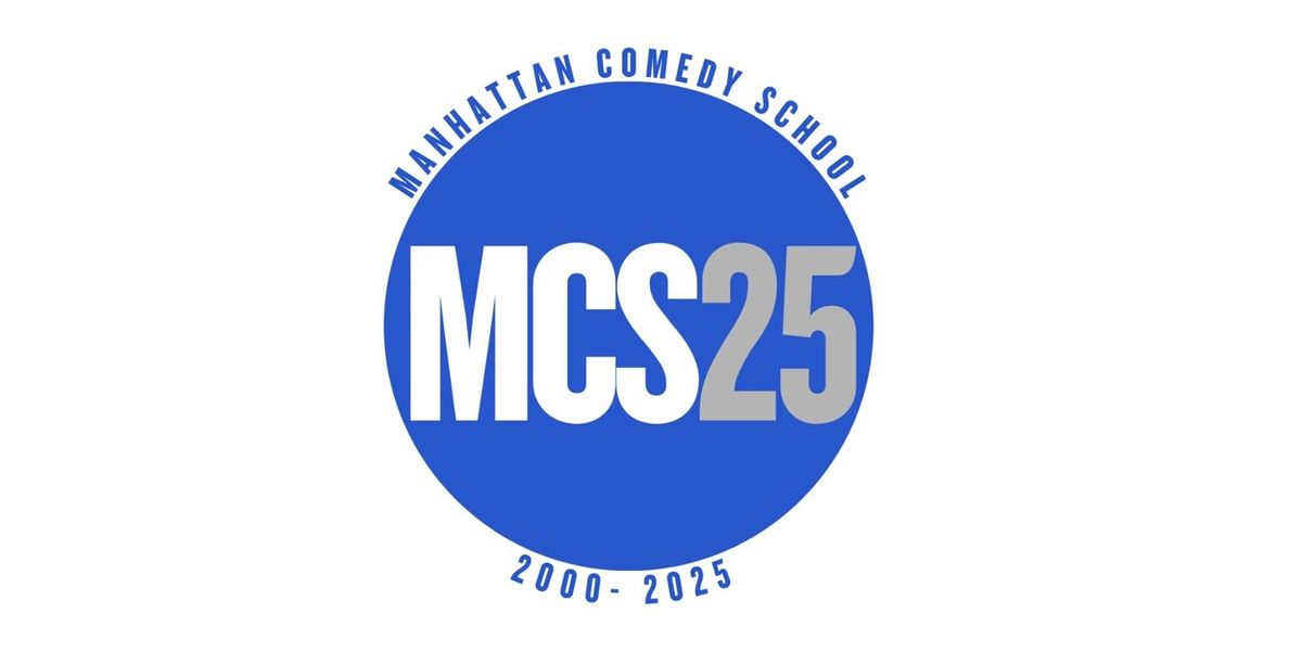 Manhattan Comedy School to Celebrate 25th Anniversary with Show at Gotham Comedy Club