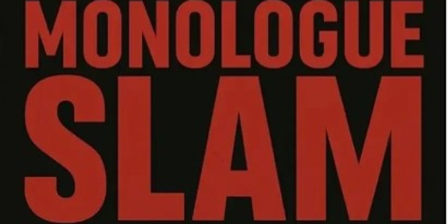 MANHATTAN MONOLOGUE SLAM To Take Place At Baker Falls  Image