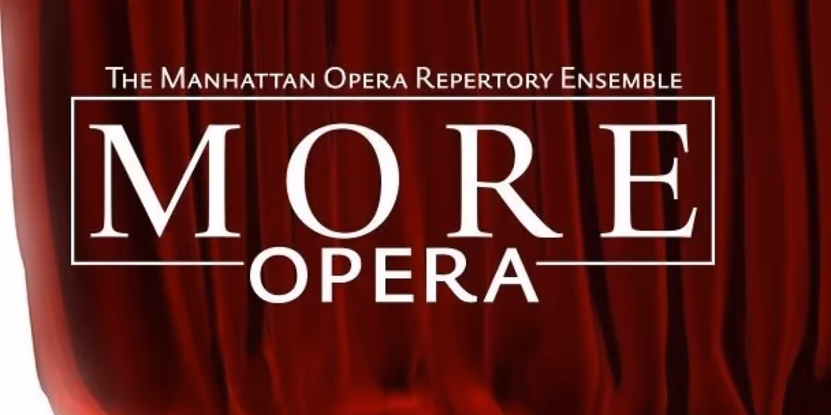 Manhattan Opera Repertory Ensemble Receives Opera America Grant for Accessible Programming In NYC Communities