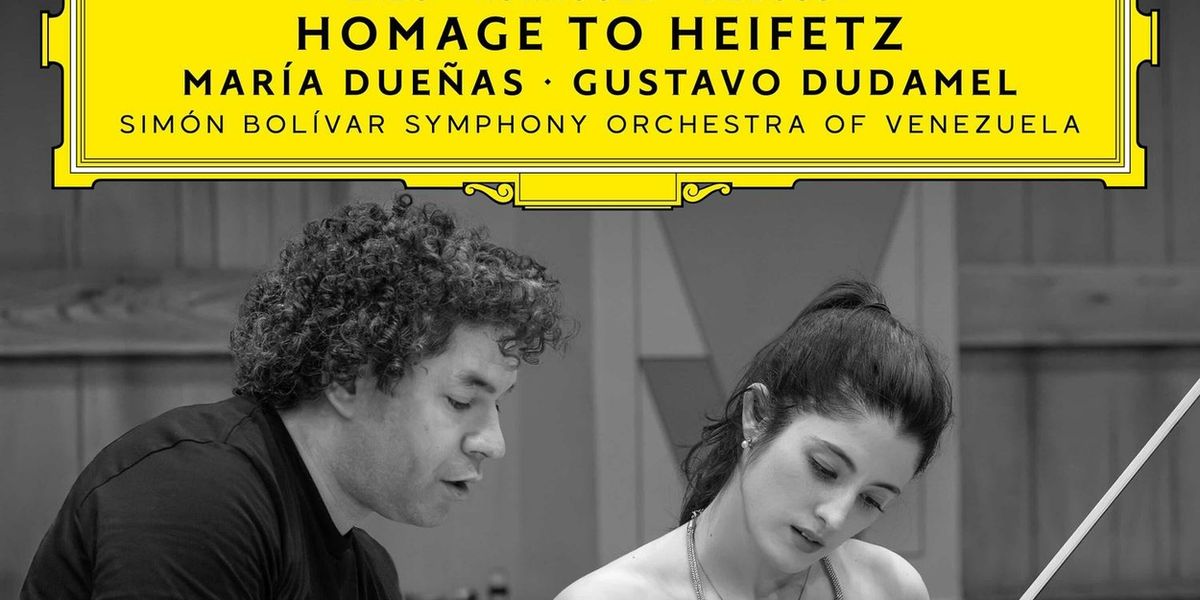 María Dueñas Releases HOMAGE TO HEIFETZ Album on Deutsche Grammophon