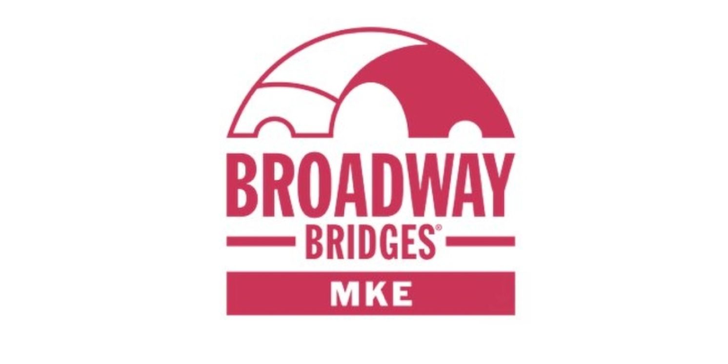 Marcus Performing Arts Center Launches New “Broadway Bridges Milwaukee” Arts Education Program  Image