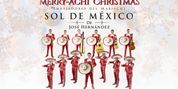 Mariachi Sol de Mexico Will Present MERRY-ACHI CHRISTMAS at The Tobin Center Photo