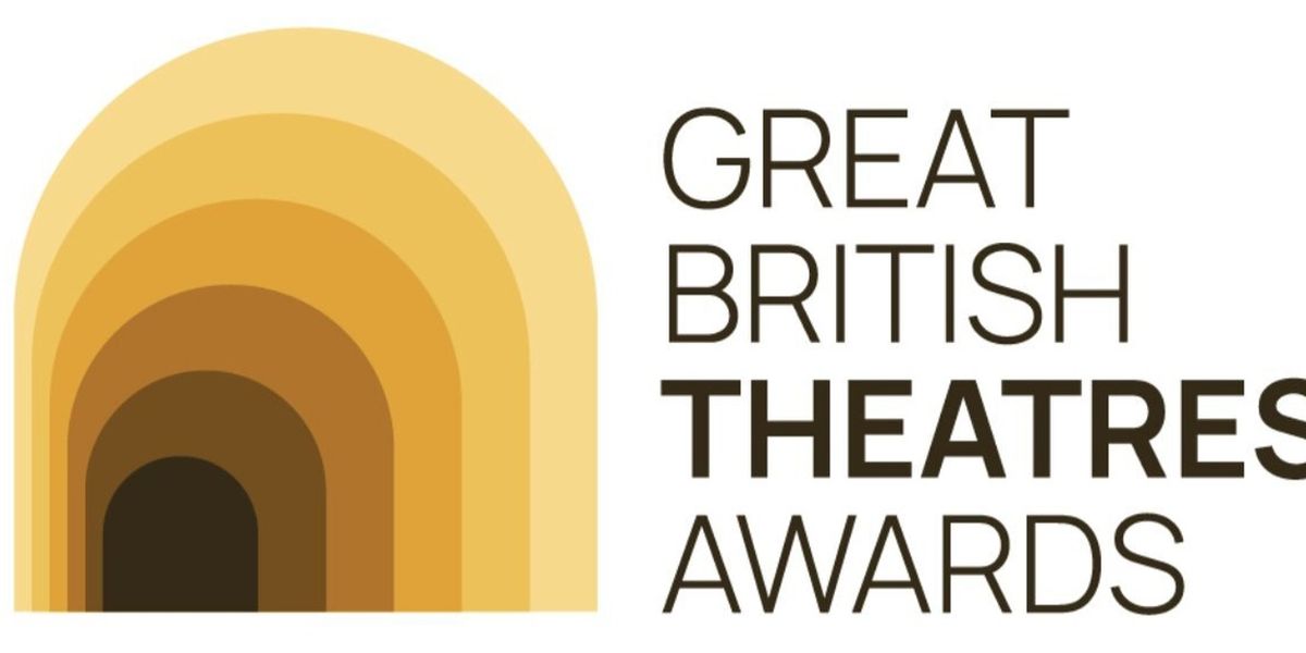 Mark Davy, Annie Hampson OBE, and More Will Judge The Great British Theatres Awards