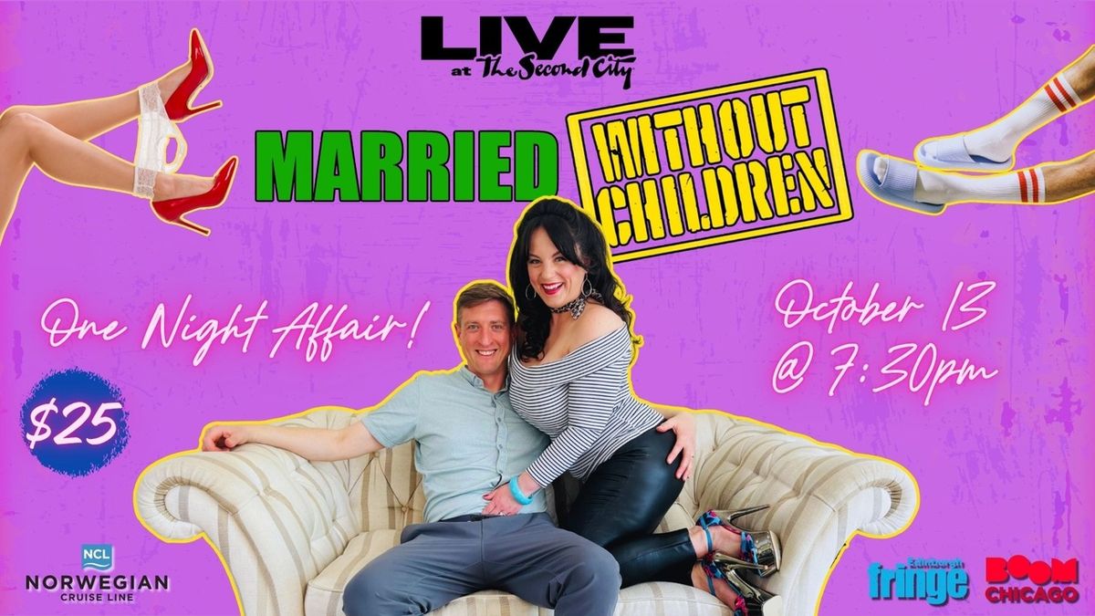 MARRIED WITH CHILDREN Comedy Show to Make US debut at The Second City’s e.t.c. Theater