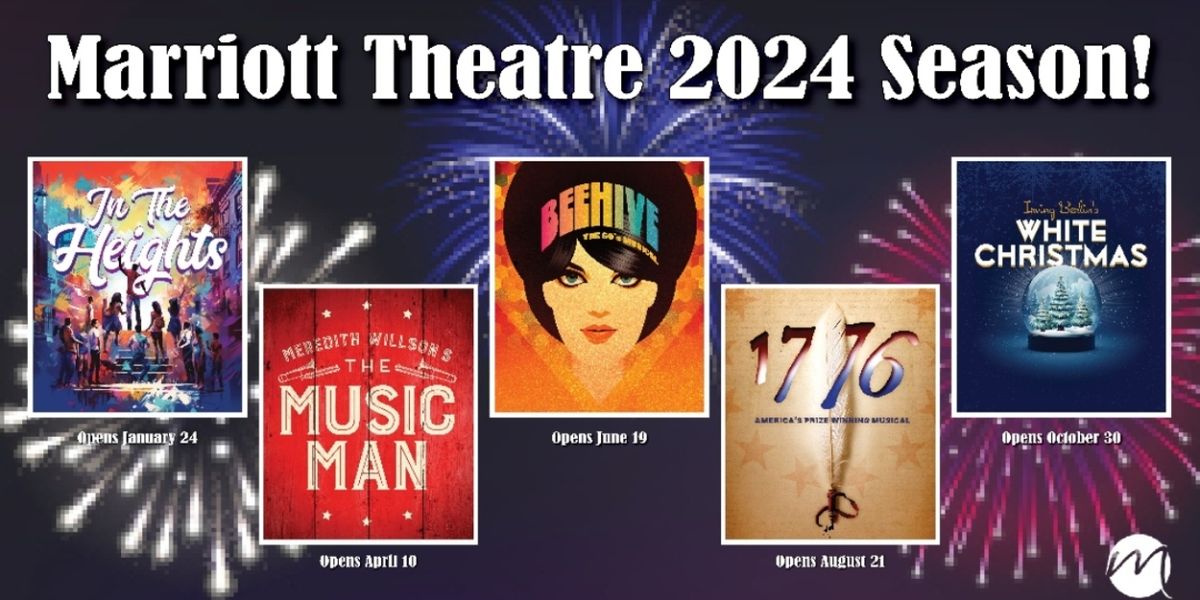 Marriott Theatre, Chicagoland's Longest Running Musical Theatre, Announces 2024 Season