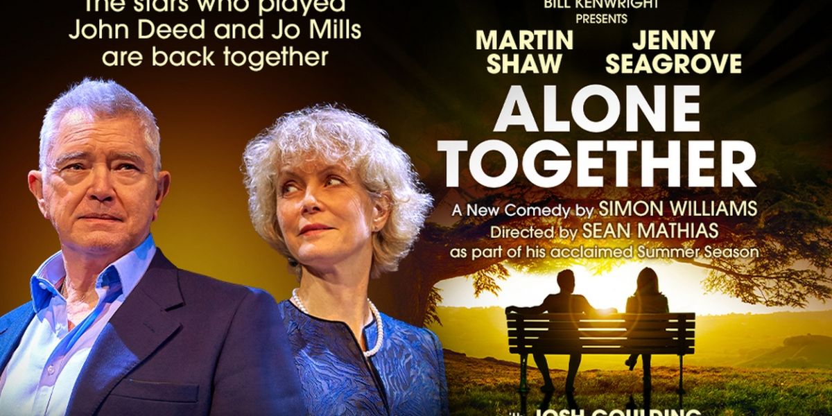 Martin Shaw Will Lead World Premiere of ALONE TOGETHER at Theatre Royal Windsor