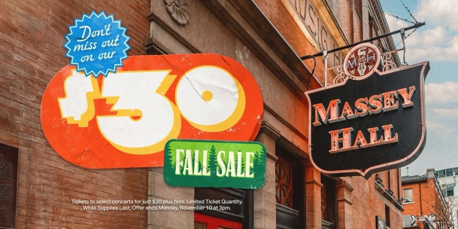 Massey Hall & Roy Thomson Hall to Launch Fall 2025 Sale  Image