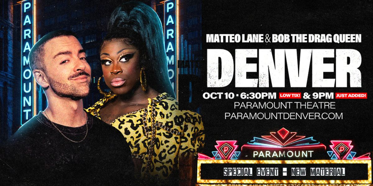 Matteo Lane & Bob The Drag Queen to Perform at Paramount Theatre Denver