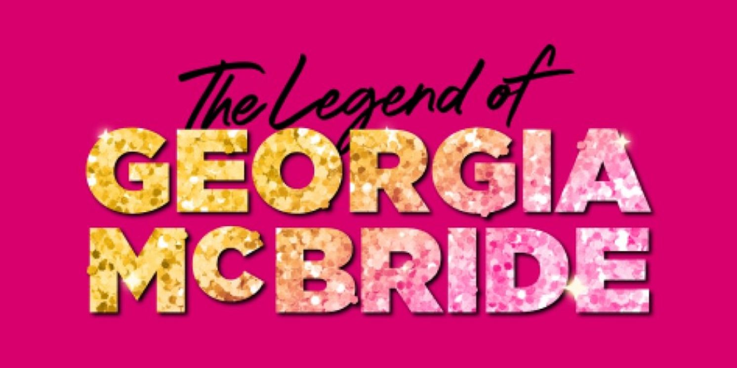 Matthew López's Hilarious THE LEGEND OF GEORGIA MCBRIDE At Center REP, November 4- 26  Image