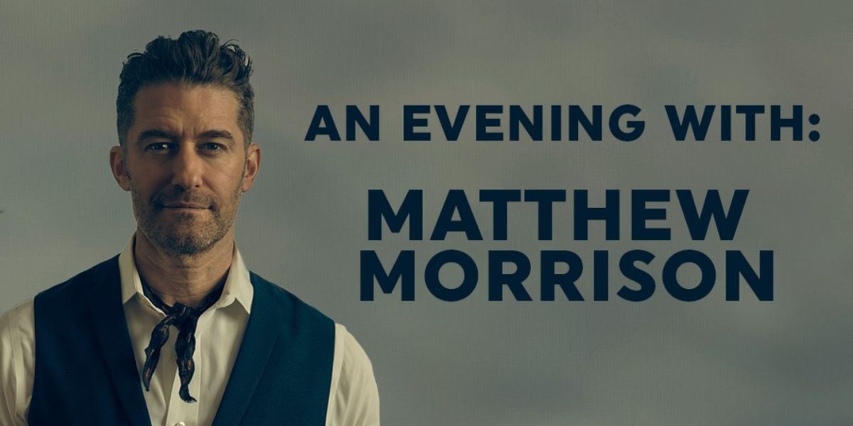 Matthew Morrison Will Perform at The Bushnell Next Year